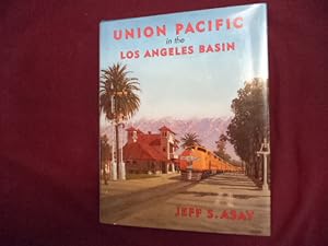 Immagine del venditore per Union Pacific in the Los Angeles Basin. venduto da BookMine