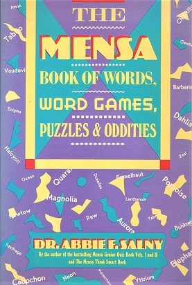 Imagen del vendedor de The MENSA Book of Words, Word Games, Puzzles & Oddities a la venta por Round Table Books, LLC