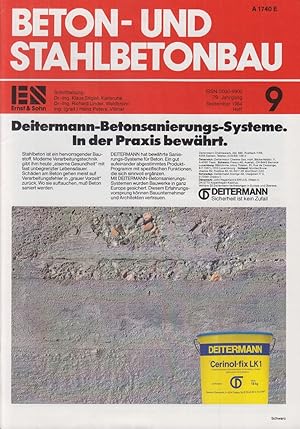 Imagen del vendedor de Beton und Stahlbetonbau, September 1984 Heft 9 Deitermann-Beton-Sanierungs-Systeme a la venta por Allg�uer Online Antiquariat