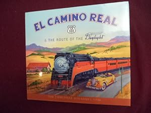 Seller image for El Camino Real & The Route of The Daylight. for sale by BookMine