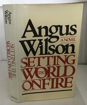 Seller image for Setting The World On Fire for sale by S. Howlett-West Books (Member ABAA)
