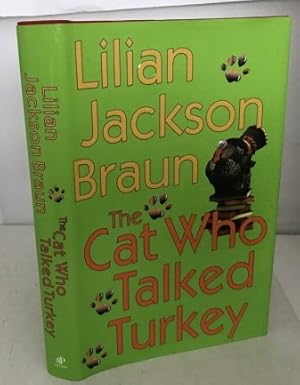 Imagen del vendedor de The Cat Who Talked Turkey a la venta por S. Howlett-West Books (Member ABAA)