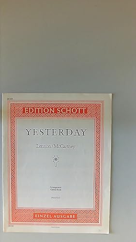 Bild des Verkufers fr Yesterday : Piano. Lennon ; M[a]cCartney. Arr.: Gabriel Bock / Edition-Schott-Einzelausgabe zum Verkauf von Buecherhof