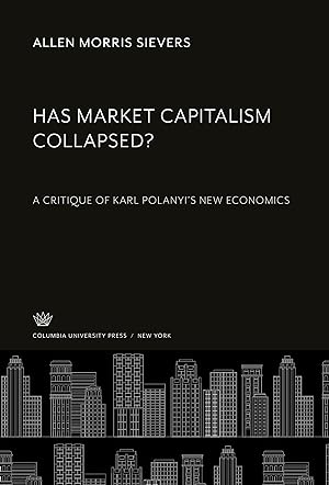 Seller image for Has Market Capitalism Collapsed? for sale by moluna