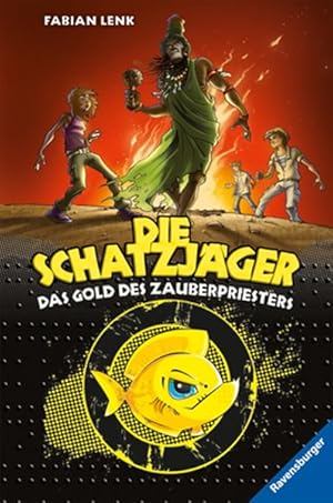 Das Gold des Zauberpriesters (Die Schatzjäger, Band 5)