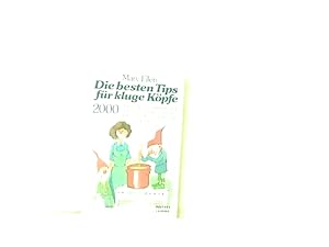 Bastei-Lübbe-Taschenbuch ; Bd. 66133 : Ratgeber Die besten Tips für kluge Köpfe : [2000 prakt. u....