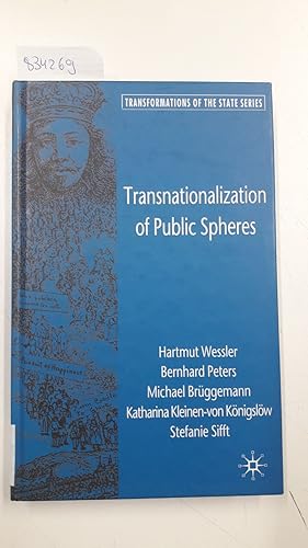 Immagine del venditore per Transnationalization of Public Spheres (Transformations of the State) venduto da Versand-Antiquariat Konrad von Agris e.K.