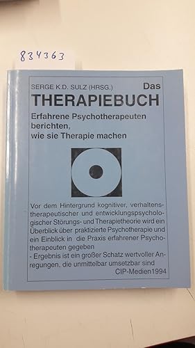 Bild des Verkufers fr Das Therapiebuch: Erfahrene Psychotherapeuten berichten, wie sie Therapie machen zum Verkauf von Versand-Antiquariat Konrad von Agris e.K.