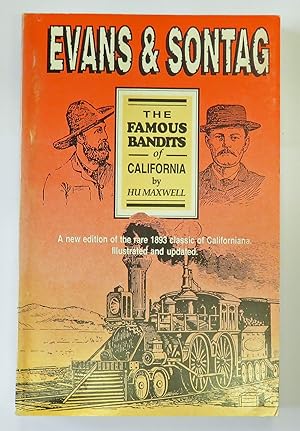 Imagen del vendedor de Evans & Sontag The Famous Bandits Of California a la venta por St Marys Books And Prints