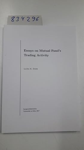 Bild des Verkufers fr Essays on Mutual Fund s Trading Activity zum Verkauf von Versand-Antiquariat Konrad von Agris e.K.