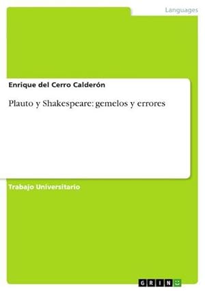 Seller image for Plauto y Shakespeare: gemelos y errores for sale by AHA-BUCH GmbH
