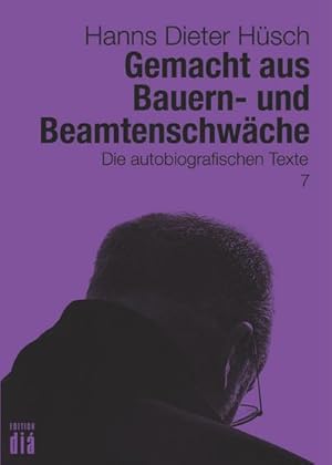 Bild des Verkufers fr Gemacht aus Bauern- und Beamtenschwche : Die autobiografischen Texte zum Verkauf von AHA-BUCH GmbH