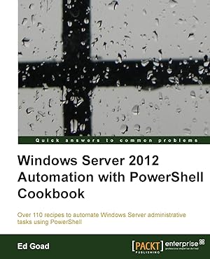 Immagine del venditore per Windows Server 2012 Automation with Powershell Cookbook venduto da moluna