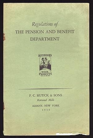 REGULATIONS OF PENSION AND BENEFIT DEPARTMENT OF F.C. HUYCK & SONS