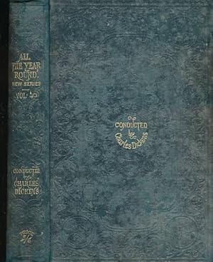 Seller image for All the Year Round, A Weekly Journal. New Series. Volume XL [40]. January to June 1887 for sale by Barter Books Ltd