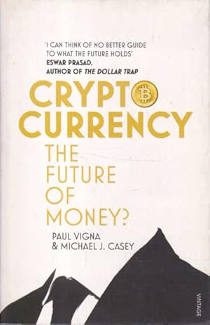 Immagine del venditore per Cryptocurrency: The Future of Money? venduto da Goulds Book Arcade, Sydney