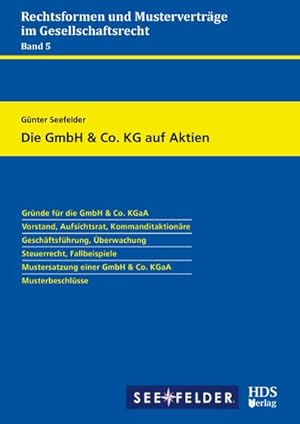 Imagen del vendedor de Die GmbH & Co. KG auf Aktien (Rechtsformen und Mustervertrge im Gesellschaftsrecht) : Rechtsformen und Mustervertrge im Gesellschaftsrecht Band 5 a la venta por AHA-BUCH