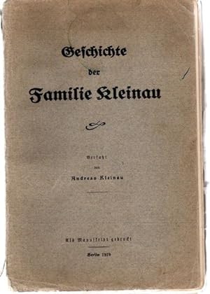 Geschichte der Familie Kleinau, als Manuskript gedruckt,