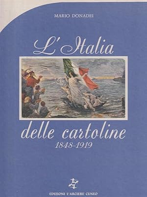 Bild des Verkufers fr L'Italia delle cartoline 1848-1919 zum Verkauf von Librodifaccia