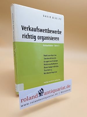 Bild des Verkufers fr Verkaufswettbewerbe richtig organisieren [Dt. Ausg.: Jutta Braun-Brie] / Verkaufsleiterserie ; 3 zum Verkauf von Roland Antiquariat UG haftungsbeschrnkt