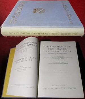 Bild des Verkufers fr Die kirchlichen Denkmler des Stadt Trier. Mit Ausnahme des Domes. Mit 346 Abbildungen. zum Verkauf von Antiquariat Clement