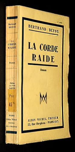 Seller image for La corde raide for sale by Abraxas-libris