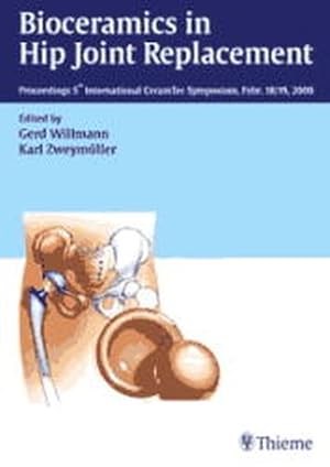 Bioceramics in Hip Joint Replacement: Proceedings of the 5th Ceram. Tec.Symposium 2000