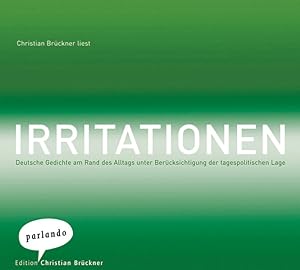 Image du vendeur pour Irritationen: Gedichte zur tagespolitischen Lage mis en vente par Versandantiquariat Felix Mcke