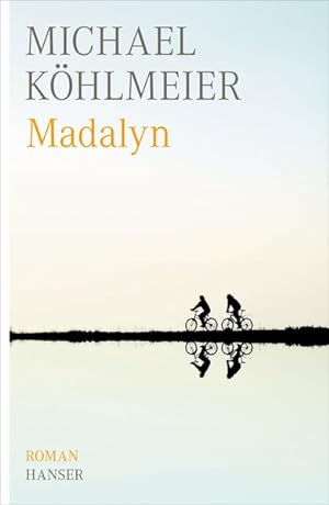 Bild des Verkäufers für Madalyn: Roman zum Verkauf von Versandantiquariat Felix Mücke