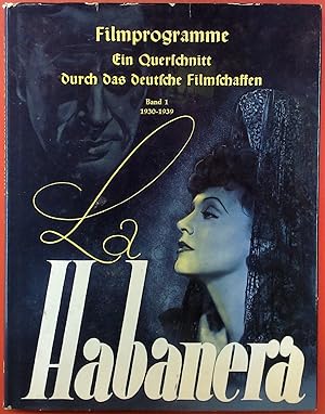 Immagine del venditore per Filmprogramme. Ein Querschnitt durch das deutsche Filmschaffen, Band 1, 1930-1939 venduto da biblion2