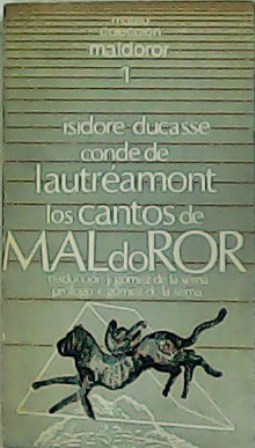 Seller image for Los cantos de Maldoror. Traduccin de Julio Gmez de la Serna. Prlogo de Ramn Gmez de la Serna. for sale by Librera y Editorial Renacimiento, S.A.