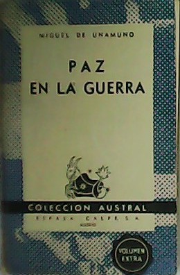 Imagen del vendedor de Paz en la guerra. a la venta por Librera y Editorial Renacimiento, S.A.