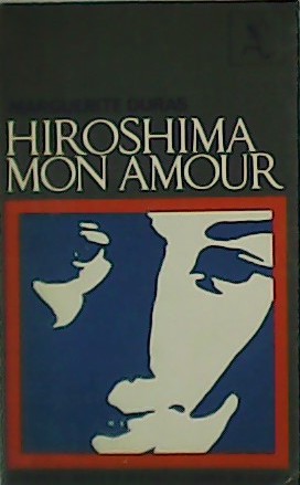 Imagen del vendedor de Hiroshima mon amour. Traduccin de Caridad Martnez. a la venta por Librera y Editorial Renacimiento, S.A.