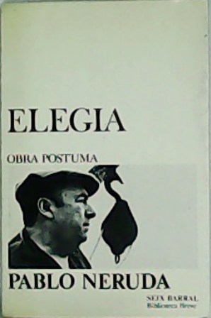 Imagen del vendedor de Elega. Obra pstuma. a la venta por Librera y Editorial Renacimiento, S.A.