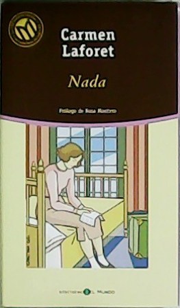 Seller image for Nada. Prlogo de Rosa Montero. for sale by Librera y Editorial Renacimiento, S.A.