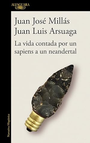 Seller image for La vida contada por un sapiens a un neandertal. for sale by Librera PRAGA