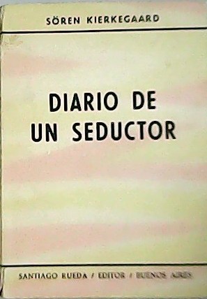 Seller image for Diario de un seductor. Traduccin de Arstides Gregori. for sale by Librera y Editorial Renacimiento, S.A.