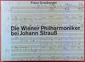 Bild des Verkufers fr Die Wiener Philharmoniker bei Johann Strau zum Verkauf von biblion2