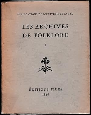 Les Archives de Folklore, I. Recueil semestriel de traditions françaises d'Amérique