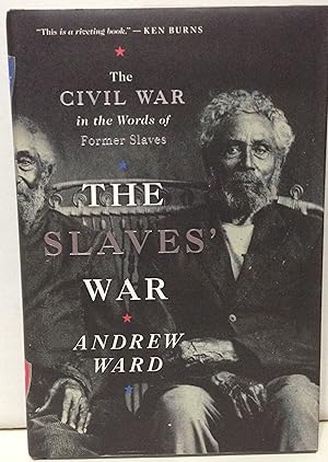 Seller image for The Slaves War the Civil War in the words of former slaves for sale by Philosopher's Stone Books