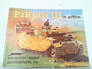 Imagen del vendedor de Pzkpfw III in action. Squadron / Signal Publications No. 24. a la venta por Antiquariat Ehbrecht - Preis inkl. MwSt.