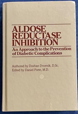 Aldose Reductase Inhibition: An Approach to the Prevention of Diabetic Complications