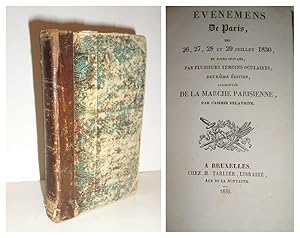 ÉVÉNEMENS de Paris, des 26, 27, 28 et 29 Juillet 1830, et jours suivans, par plusieurs témoins oc...