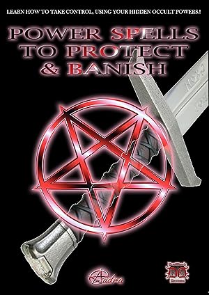 POWER SPELLS TO PROTECT & BANISH BY AUDRA - Occult Books Occultism Magick Witch Witchcraft Goetia...