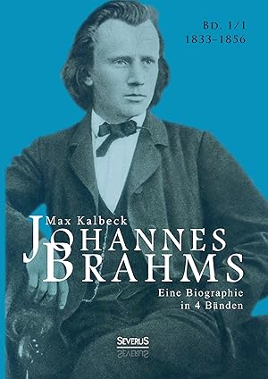 Seller image for Johannes Brahms. Eine Biographie in vier B ¤nden for sale by moluna