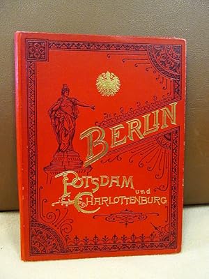 Berlin, Potsdam und Charlottenburg. Leporello-Album mit 22 Seiten und 46 photolithographischen An...