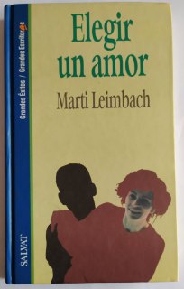 Imagen del vendedor de Elegir un amor. a la venta por La Leona LibreRa