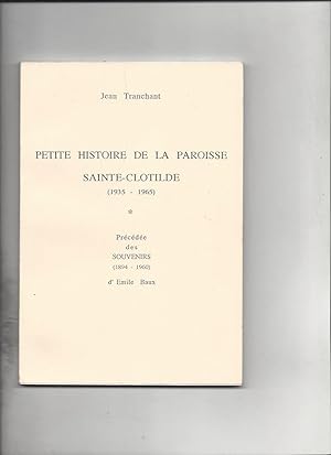 Petite histoire de la paroisse sainte clotilde 1935-1965