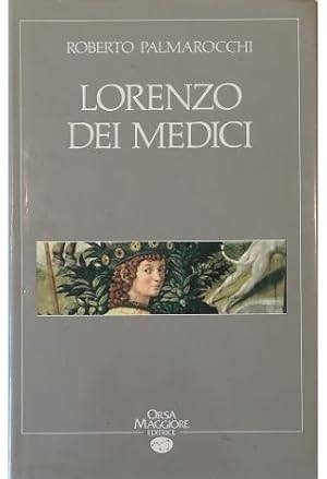 Imagen del vendedor de Lorenzo dei Medici a la venta por Libreria Tara