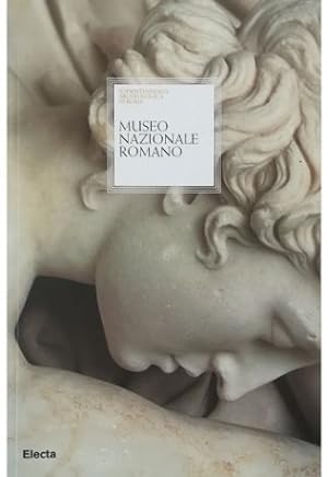 Museo Nazionale Romano Palazzo Massimo alle Terme; Terme di Diocleziano; Palazzo Altemps; Museo P...